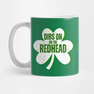 Dibs On The Redhead Mug